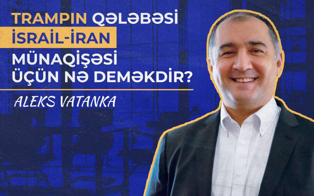 Trampın qələbəsi İsrail-İran münaqişəsi üçün nə deməkdir? | Aleks Vatanka